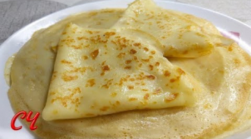 Домашние  Блинчики Бархатные(Блины)Не реально Вкусные!