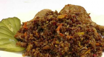 ГРЕЧКА ПО-КУПЕЧЕСКИ /ГРЕЧКА С КУРИЦЕЙ