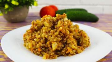ГРЕЧКА ПО КУПЕЧЕСКИ, вкуснее Вы не пробовали! Простой рецепт гречки на сковороде