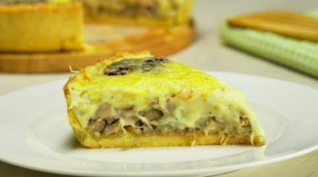 Киш с курицей и грибами. Рецепт от Всегда Вкусно!