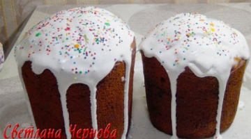 Кулич -легкий и  быстрый рецепт 