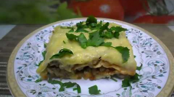 Ленивая лазанья из лаваша. Сочная и вкусная лазанья с фаршем