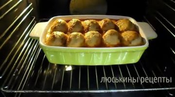 Лучше чем ГОЛУБЦЫ ! Очень ВКУСНЫЕ и нежные ТЕФТЕЛИ в духовке I #226