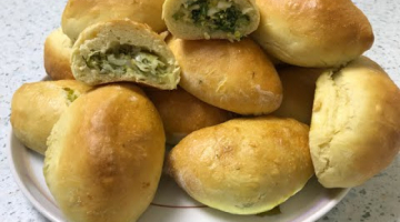 Пирожки как Пух! Рецепт Бабушки! Самое Вкусное Сдобное Тесто! На второй день ещё Вкуснее!