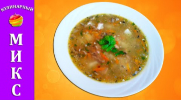 Рыбный суп из консервы - вкусный рецепт супа за 25 минут!
