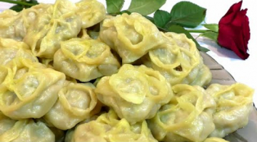 Самые Сочные манты☆МАНТЫ С МЯСОМ☆СОУСЫ К МАНТАМ☆КАК ЛЕПИТЬ МАНТЫ