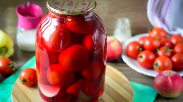 Самые Вкусные Помидоры со Свеклой на зиму – МУЖ ПРОСИТ ЕЩЁ! Любимый Рецепт Проверенный Годами!