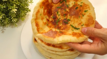 Такие Вкусные Лепёшки Съедаются в один МИГ! Пушистые и Мягкие Лепёшки на сковороде!