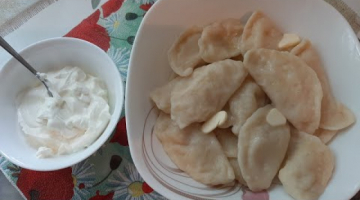 ВАРЕНИКИ С КАРТОШКОЙ И С ЖАРЕНЫМ ЛУКОМ