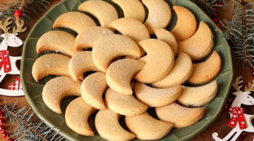 ЗА МИНУТЫ! ПЕЧЕНЬЕ 12 МЕСЯЦЕВ ?РОЖДЕСТВЕНСКАЯ ВЫПЕЧКА к ЧАЮ. ВКУСНЕЙШЕЕ ПЕСОЧНОЕ ПЕЧЕНЬЕ Полумесяцы