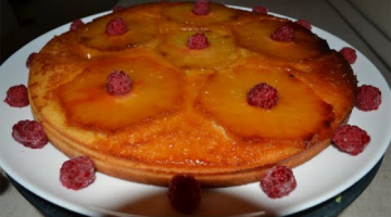 Заливной ПИРОГ СО СВЕЖИМИ АНАНАСАМИ В КАРАМЕЛИ   Экзотический ВКУС!